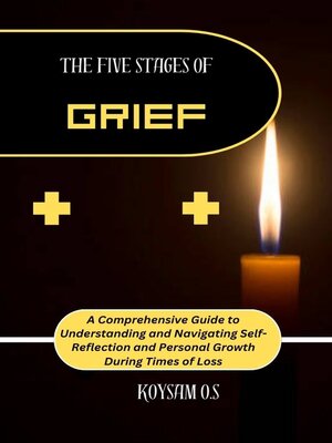 cover image of THE FIVE STAGES OF GRIEF